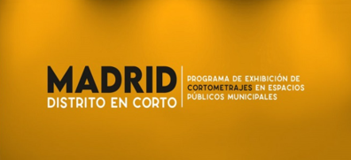 distrito en corto | Madrid Audiovisual